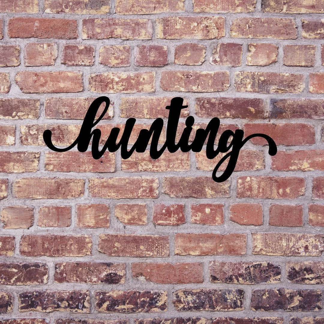 Hunting Sign Cut Metal Sign Wall Decor Metal Sign Metal Art
