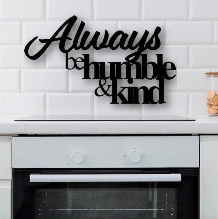 Always Be Humble And King Always Stay Humble And Kind Bible Verse Wall Decor Christian Scripture Bible Verse Sign Wood Sign