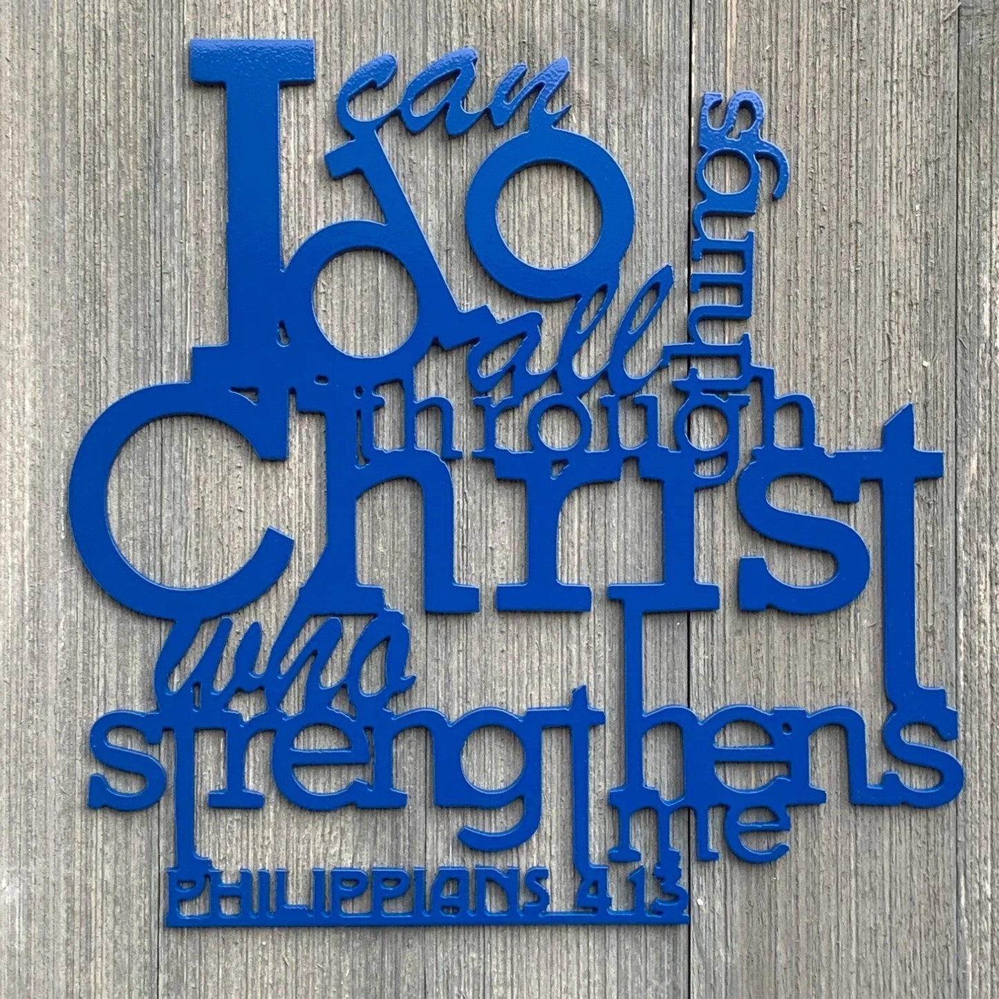 Philippians 4 13 Metal Sign Cutout Cut Metal Sign Wall Metal Art