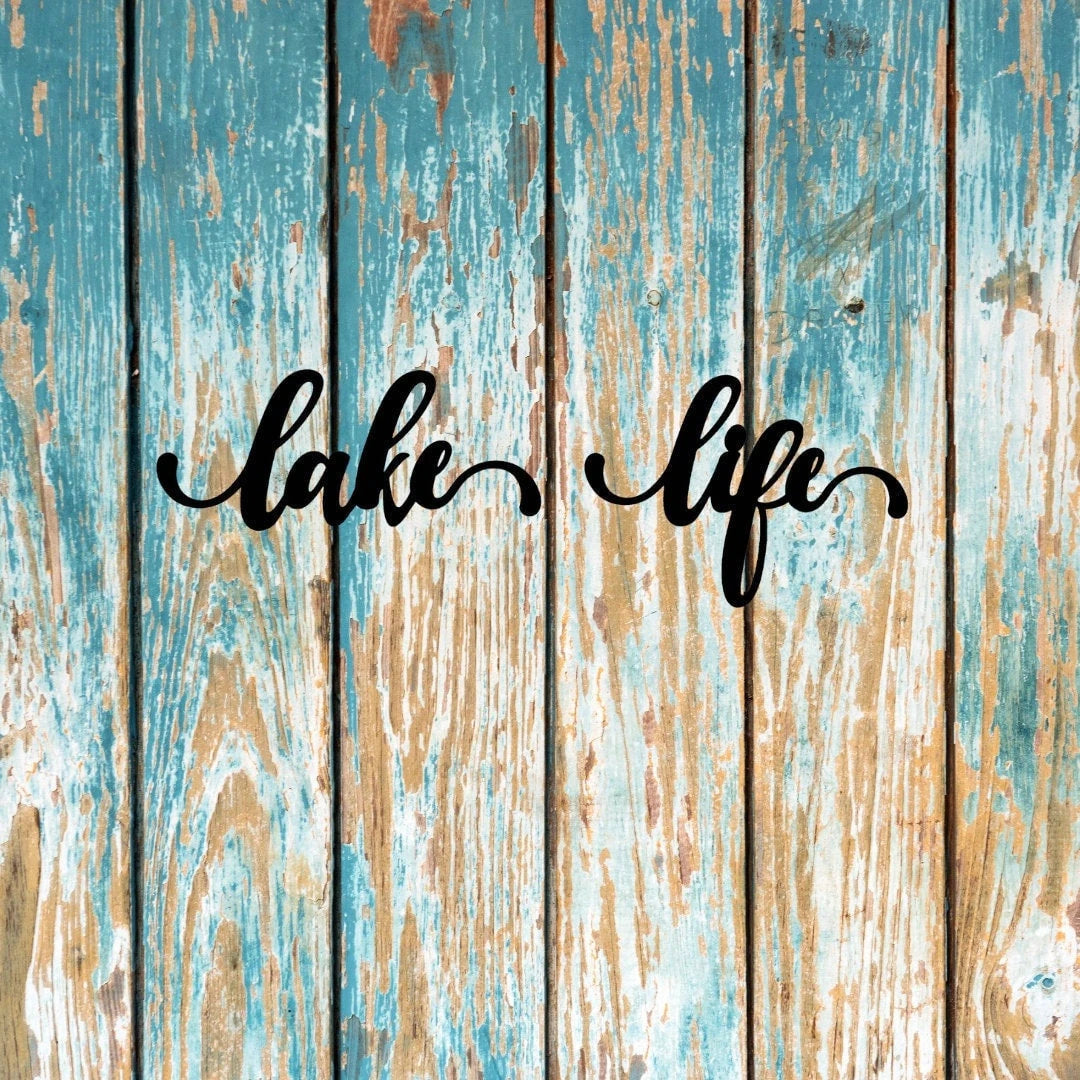 Lake Life Sign Cut Metal Sign Wall Decor Metal Sign Metal Art
