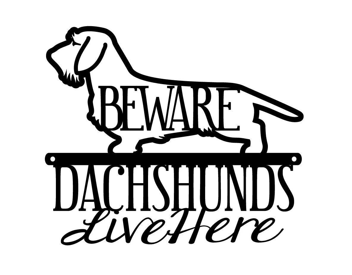 Wire Haired Dachshunds Live Here Metal Sign Black Weiner Dog Dachshund Door Sign Dachshund Gift Toy Dog