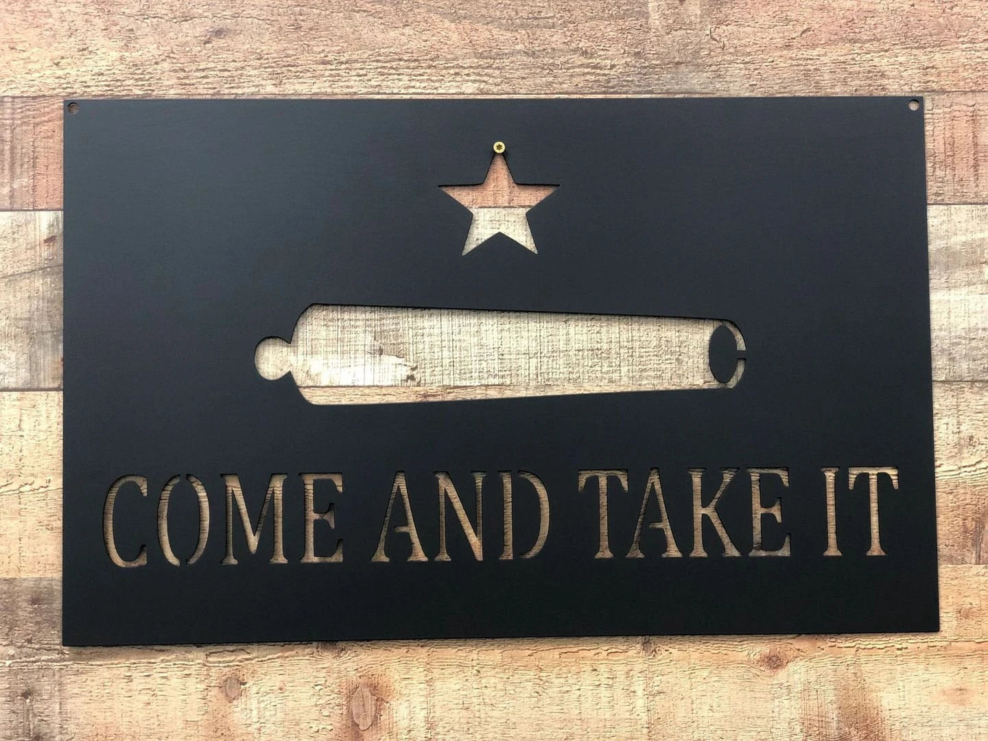 Come And Take It Flag Cut Metal Sign Wall Decor Metal Sign Metal Art