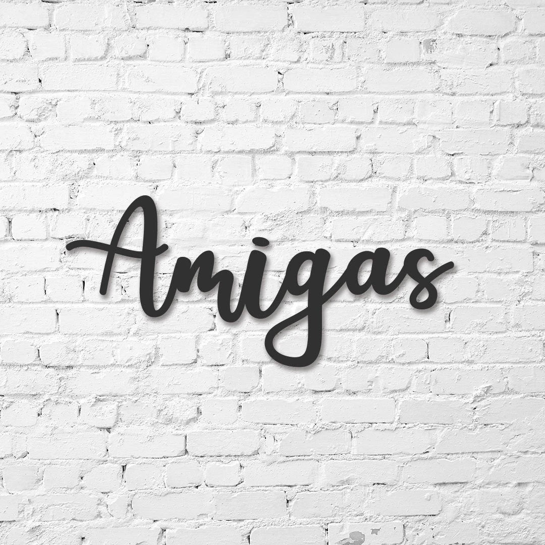 Amigas Sign Metal Cursive Word Sign Word Cursive Housewarming Gift Business Restroom Sign Bathroom Gender Sign