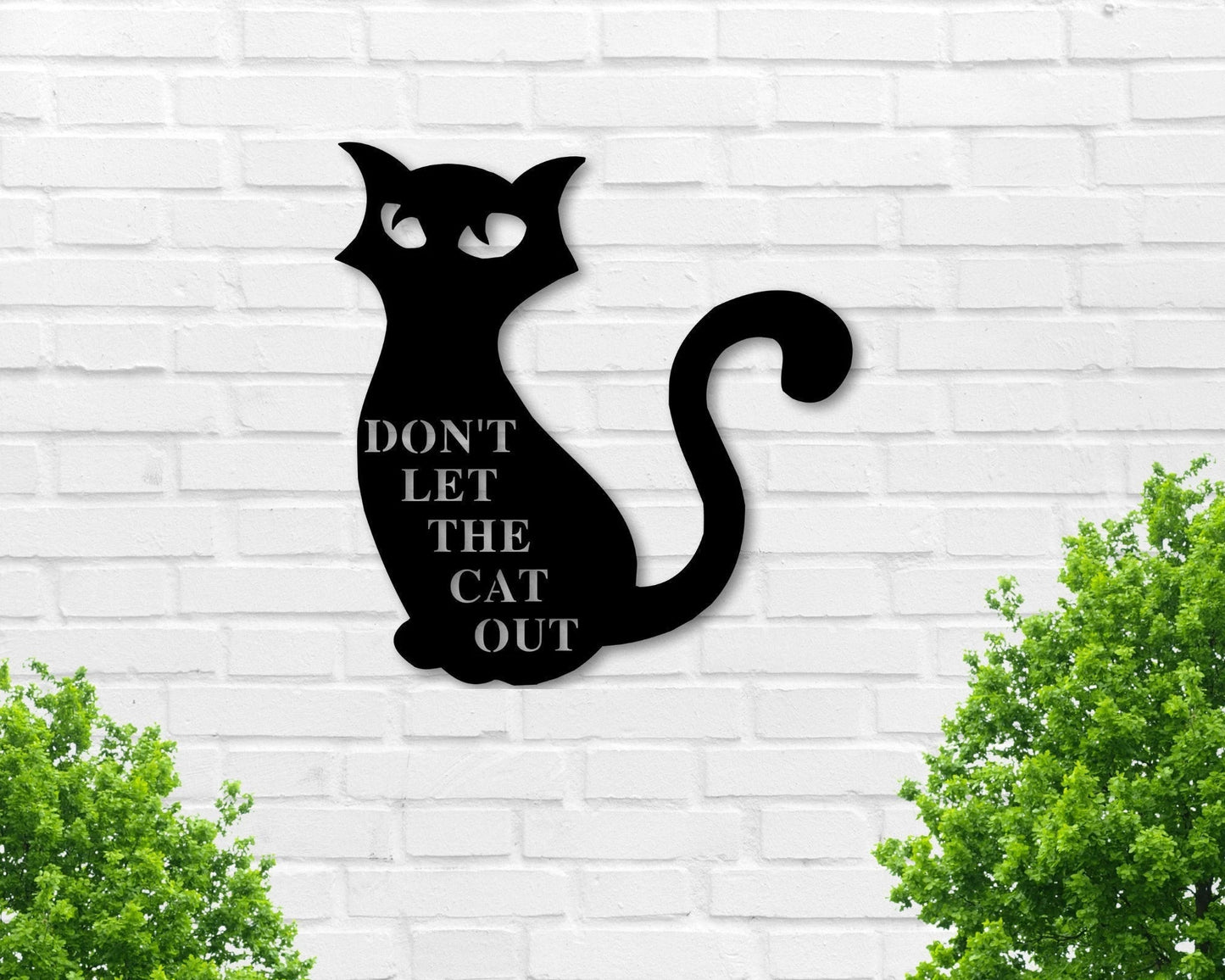 Cat Sign Custom Pet Sign Don't Let The Cat Out Pet Sign Personalized Sign Metal Pet Sign Halloween Cat Black Cat