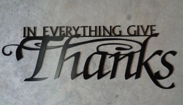 Metal Wall Wordsin Everything Give Thanks Metal House Sign