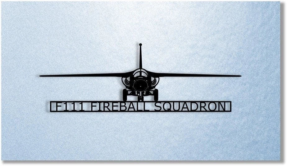 F111d Fireball Squadron Usaf Tactical Attack Aircraft Metal Sign Cut Metal Sign Wall Decor
