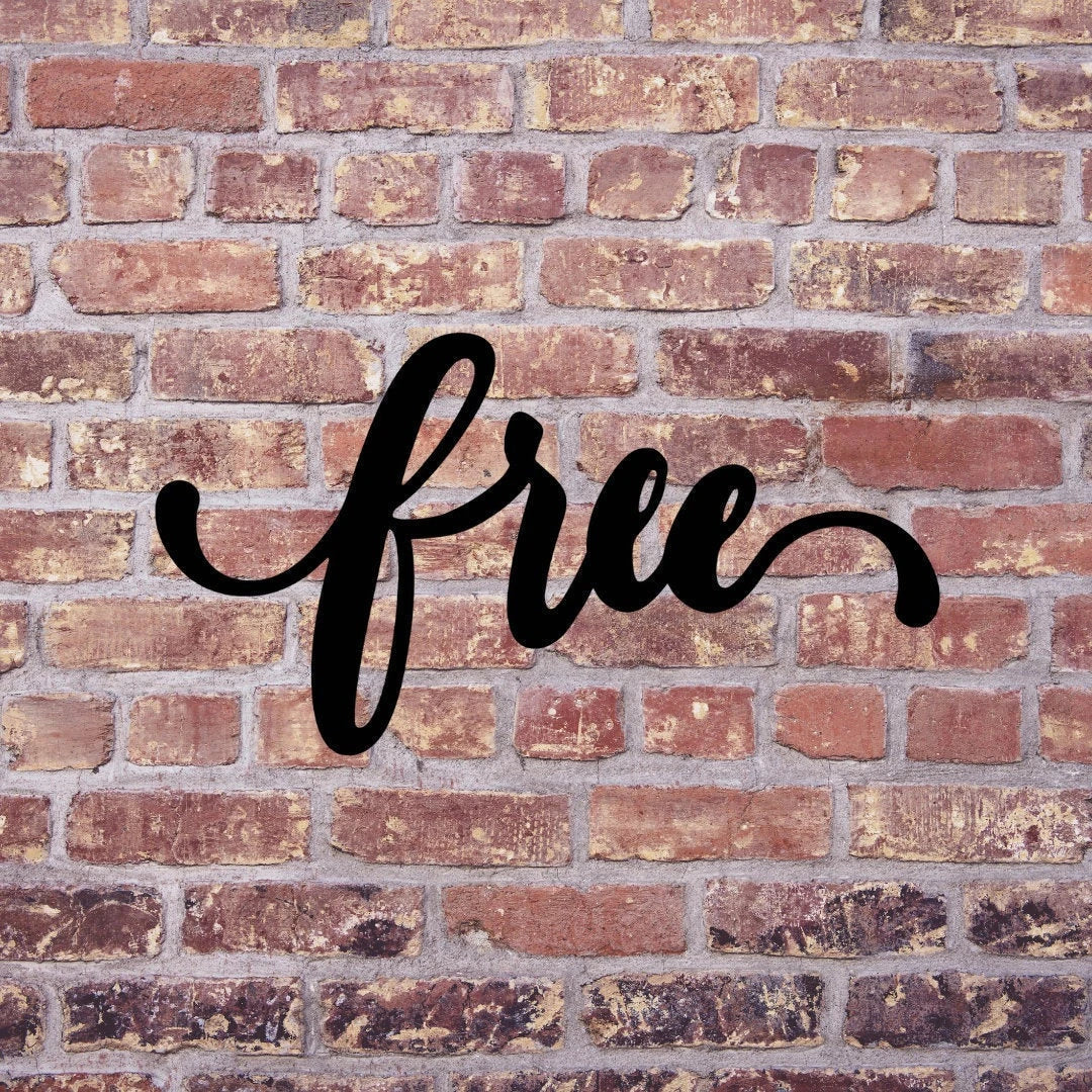 Free Sign Cut Metal Sign Wall Decor Metal Sign Metal Art