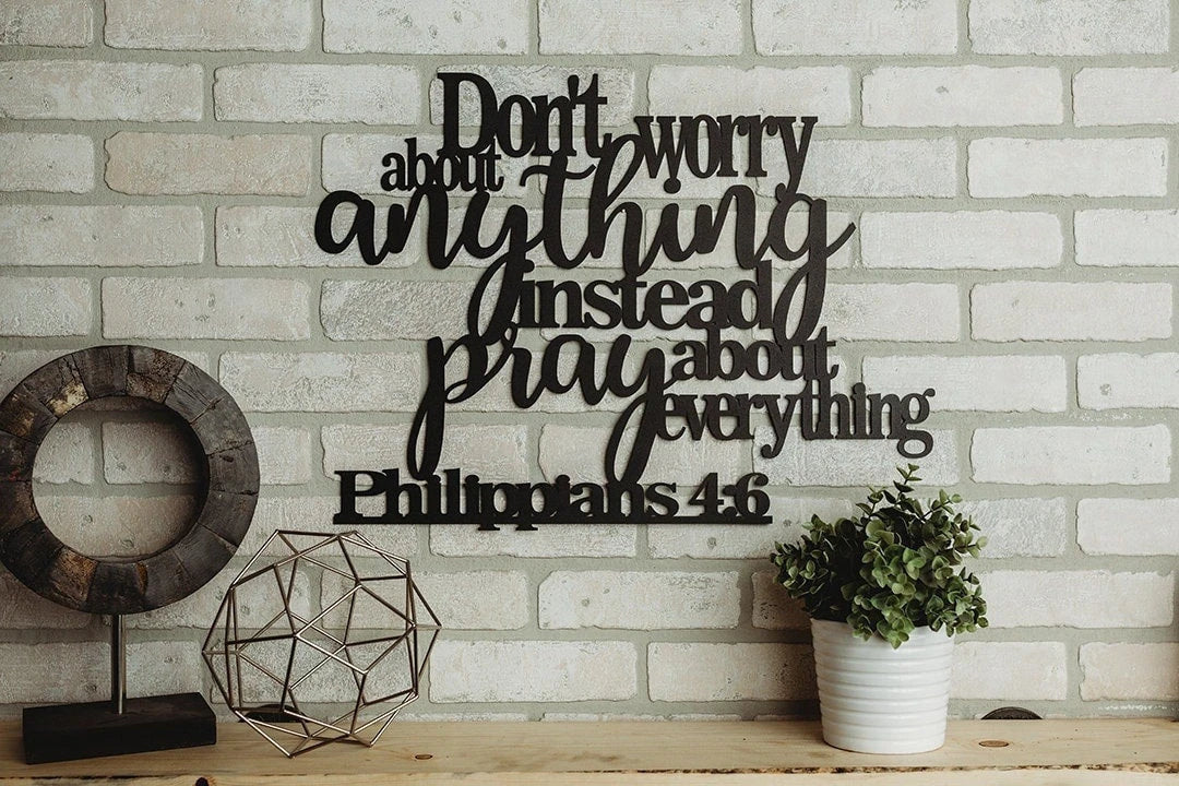 Philippians Don't Worry Pray Metal Bible Sign Cut Metal Sign Wall Metal Art