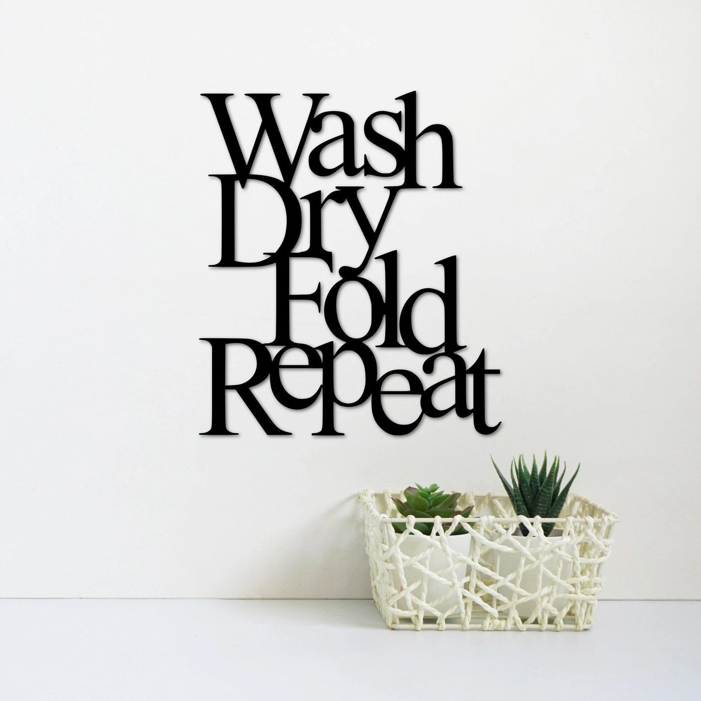 Wash Dry Fold Repeat Sign Laundry Room Sign Laundry Room Decor Cutout With Saying Word Art Metal Words