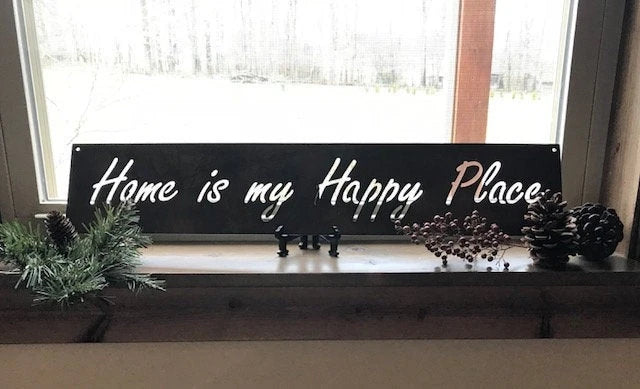 Home Is My Happy Place Metal Sign 3ft Metal House Sign
