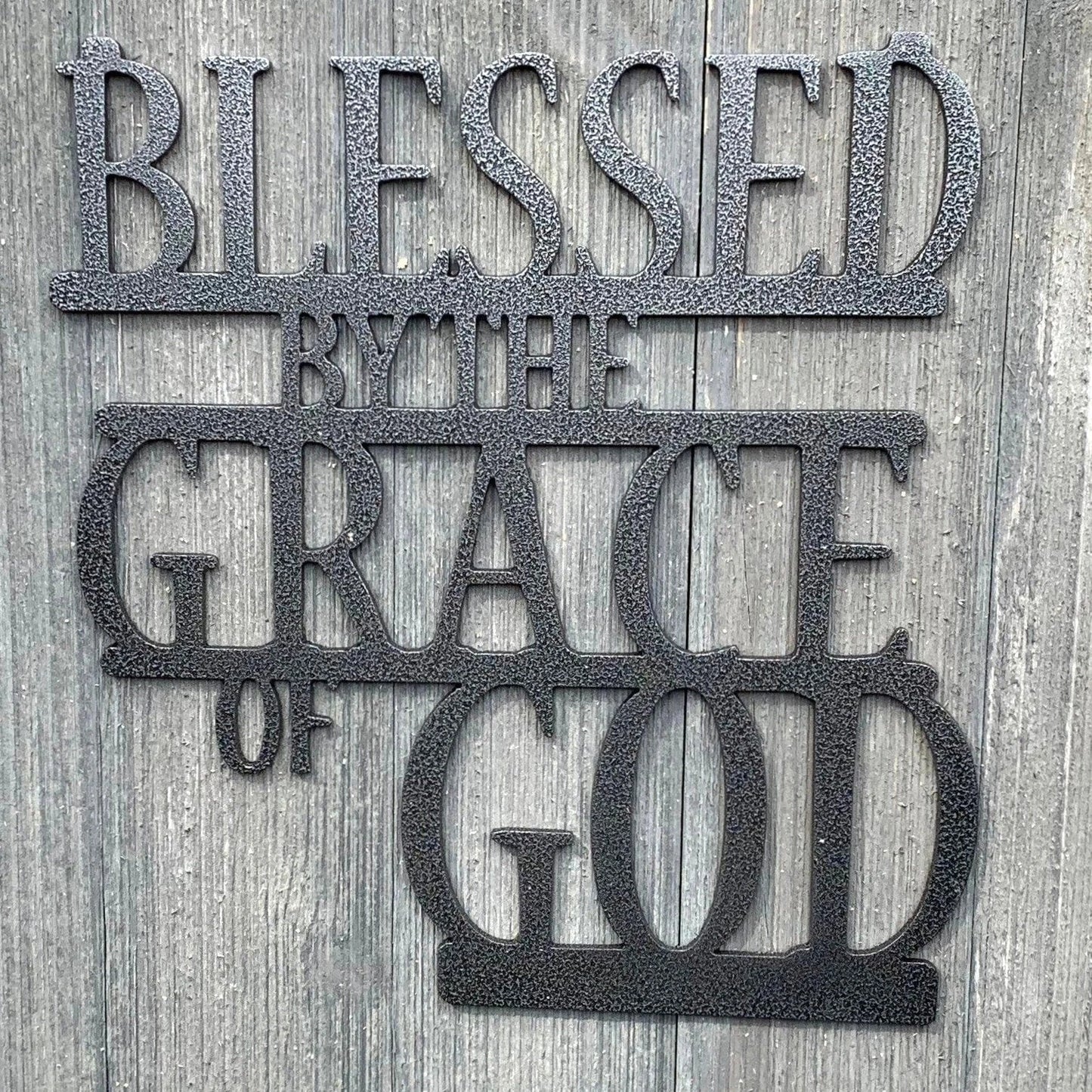 Blessed By The Grace Of God Metal Sign Cutout Cut Metal Sign Wall Metal Art