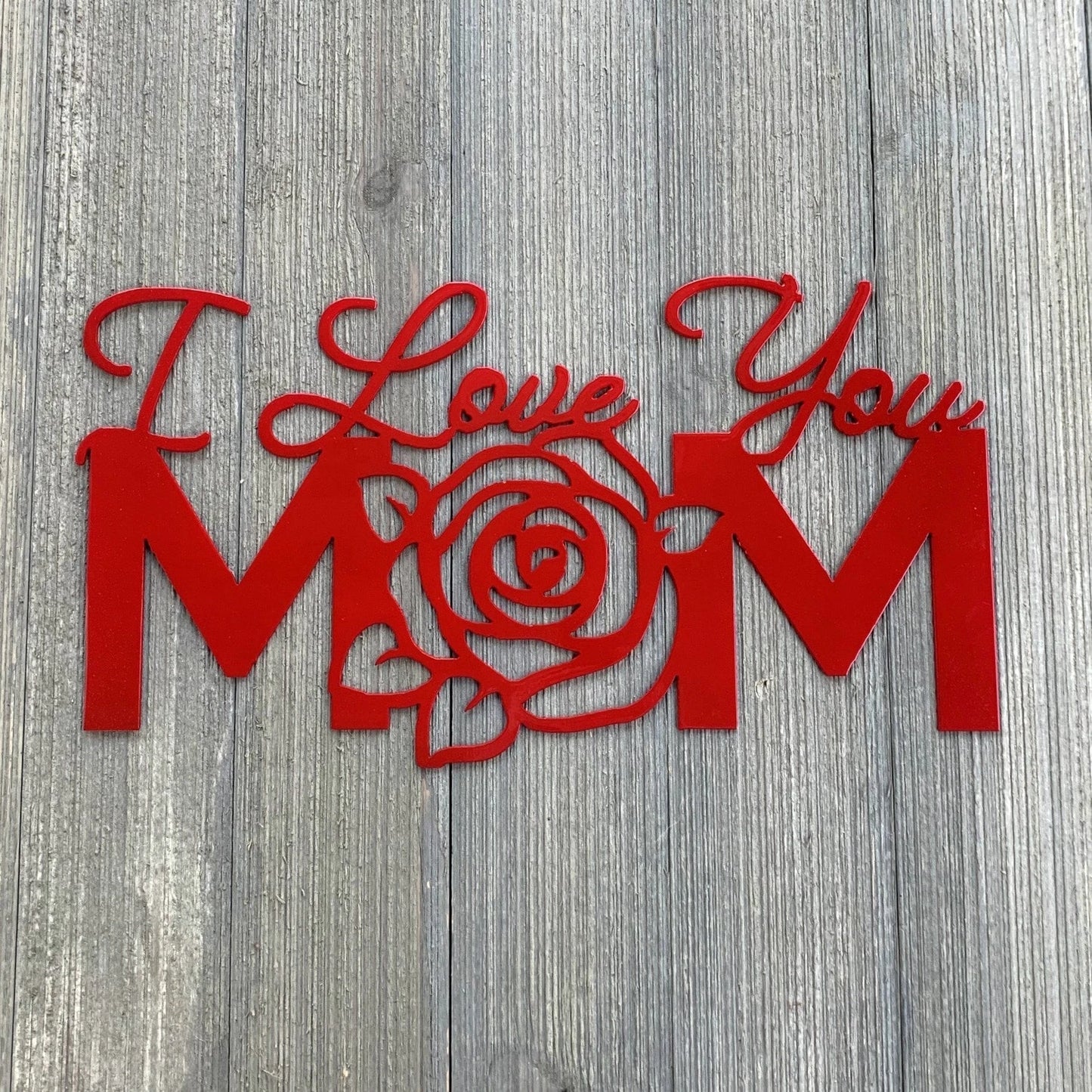 I Love You Mom Metal Sign Cutout Cut Metal Sign Wall Metal Art