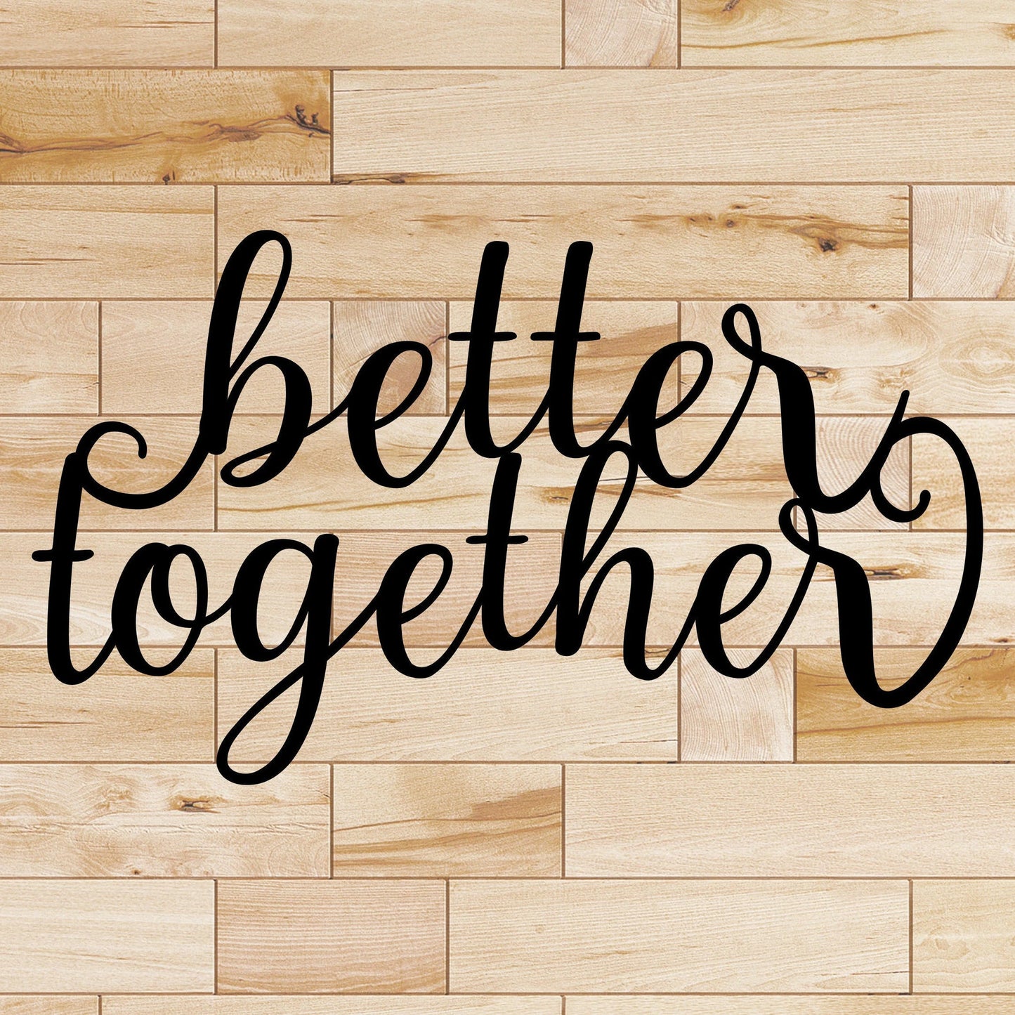 Mini Better Together Metal Wall Sign Metal Sign Cut Metal Sign Wall Metal Sign