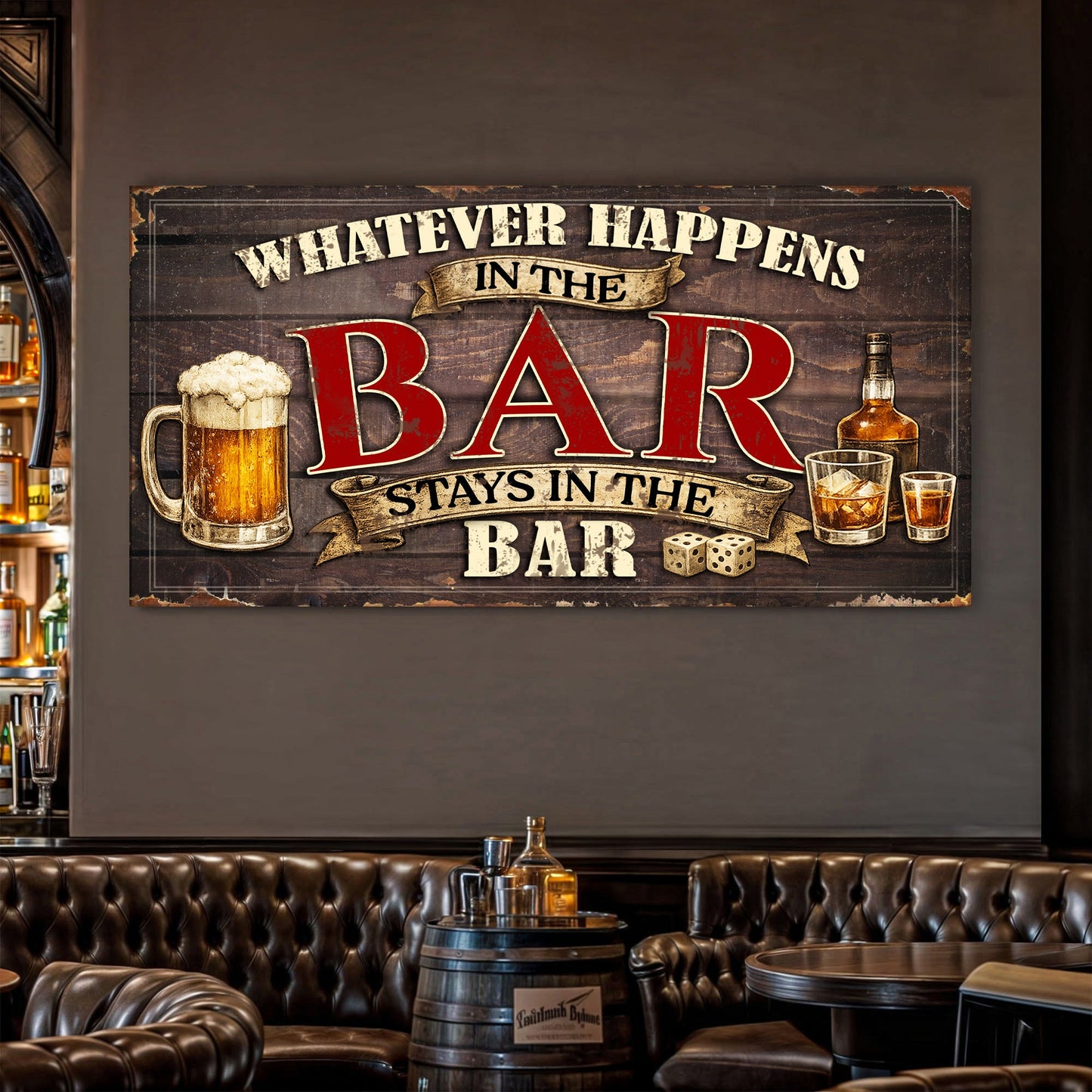 What Happens in the Bar Wall Sign
