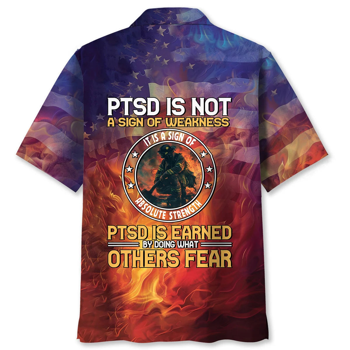 Firefighter Ptsd is Not a Sign of Weakness Hawaiian Shirt