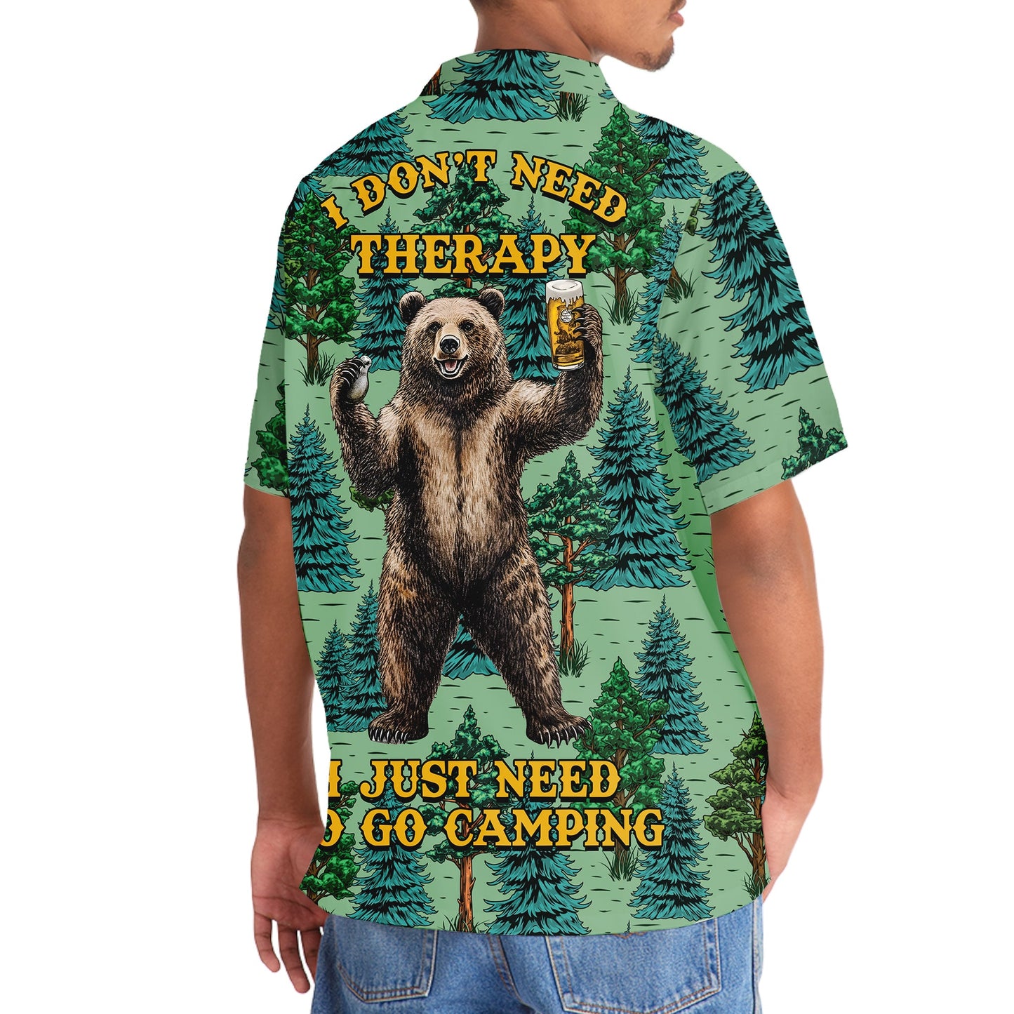I Don T Need Therapy I Just Need to Go Camping Haw - 3XL - hawaiian shirt