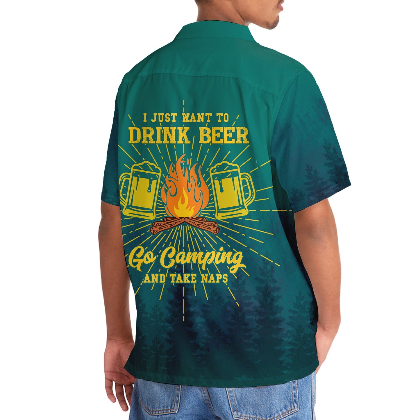 I Just Want to Drink Beer Go Camping Take Naps Haw