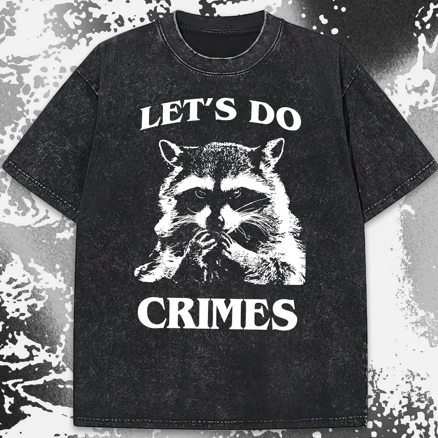 Let's Do Crimes Raccoon Shirt – Mischief Meme Tee, funny meme tee gift (view 19)