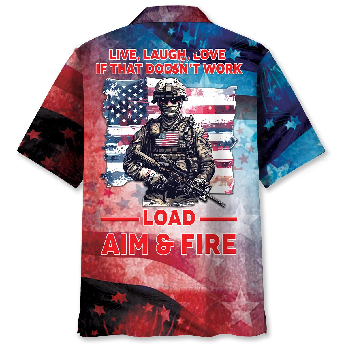 Live Laugh Love or Load Aim Fire Hawaiian Shirt