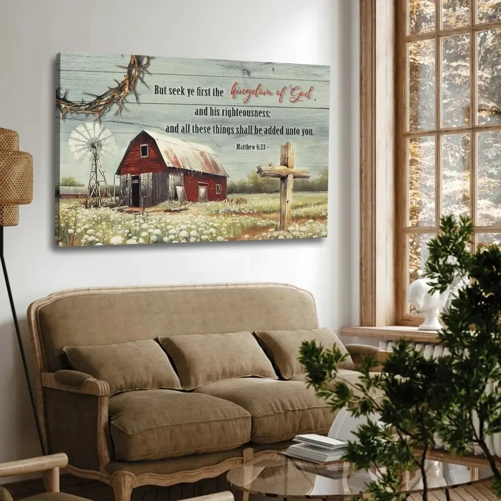 but seek ye first the kingdom of god old farm barn flower wall art canvas (Landscape) (view 7)