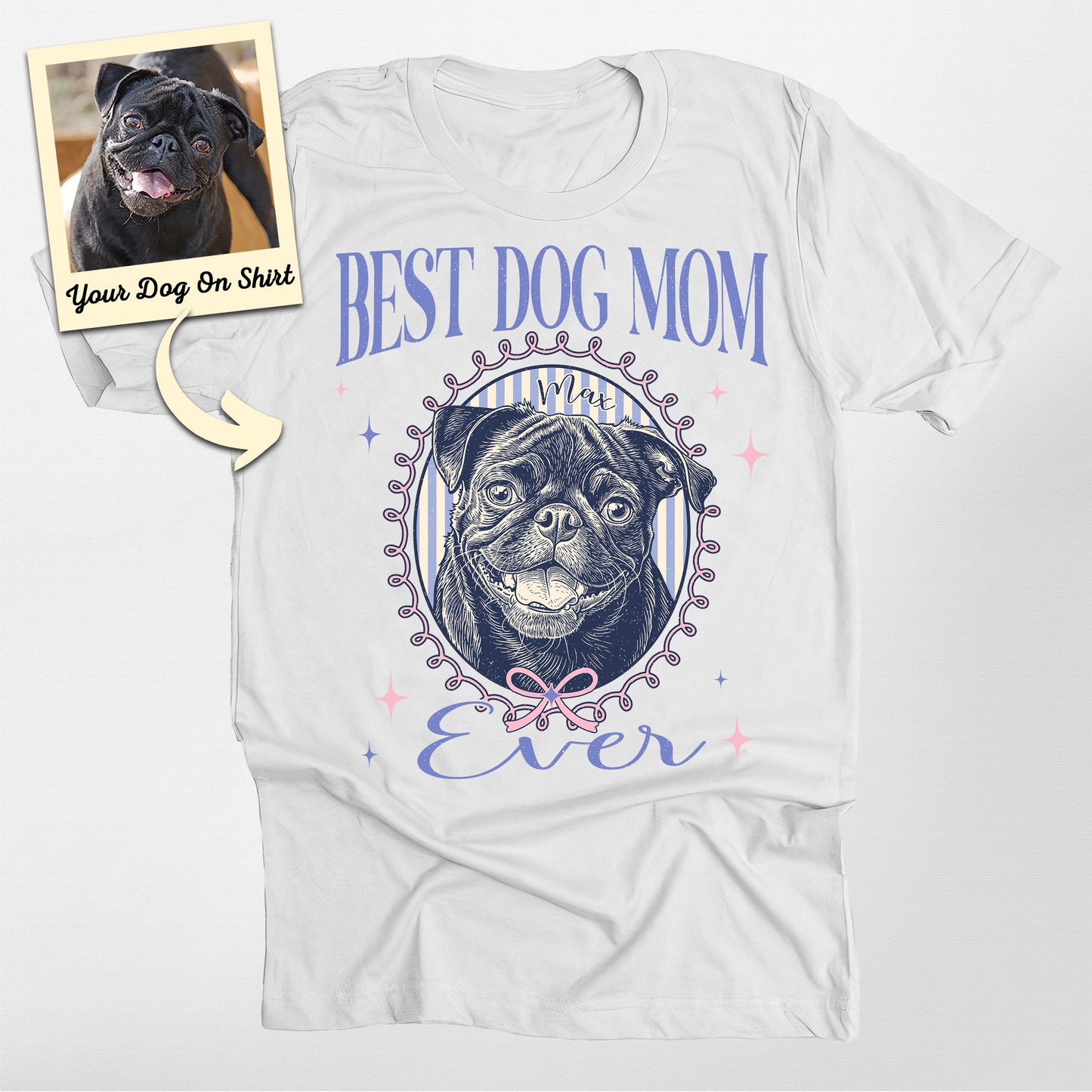 Personalized Best Dog Mom Ever Bella Canvas Tee, custom pet portrait gift for pet lovers (view 5)