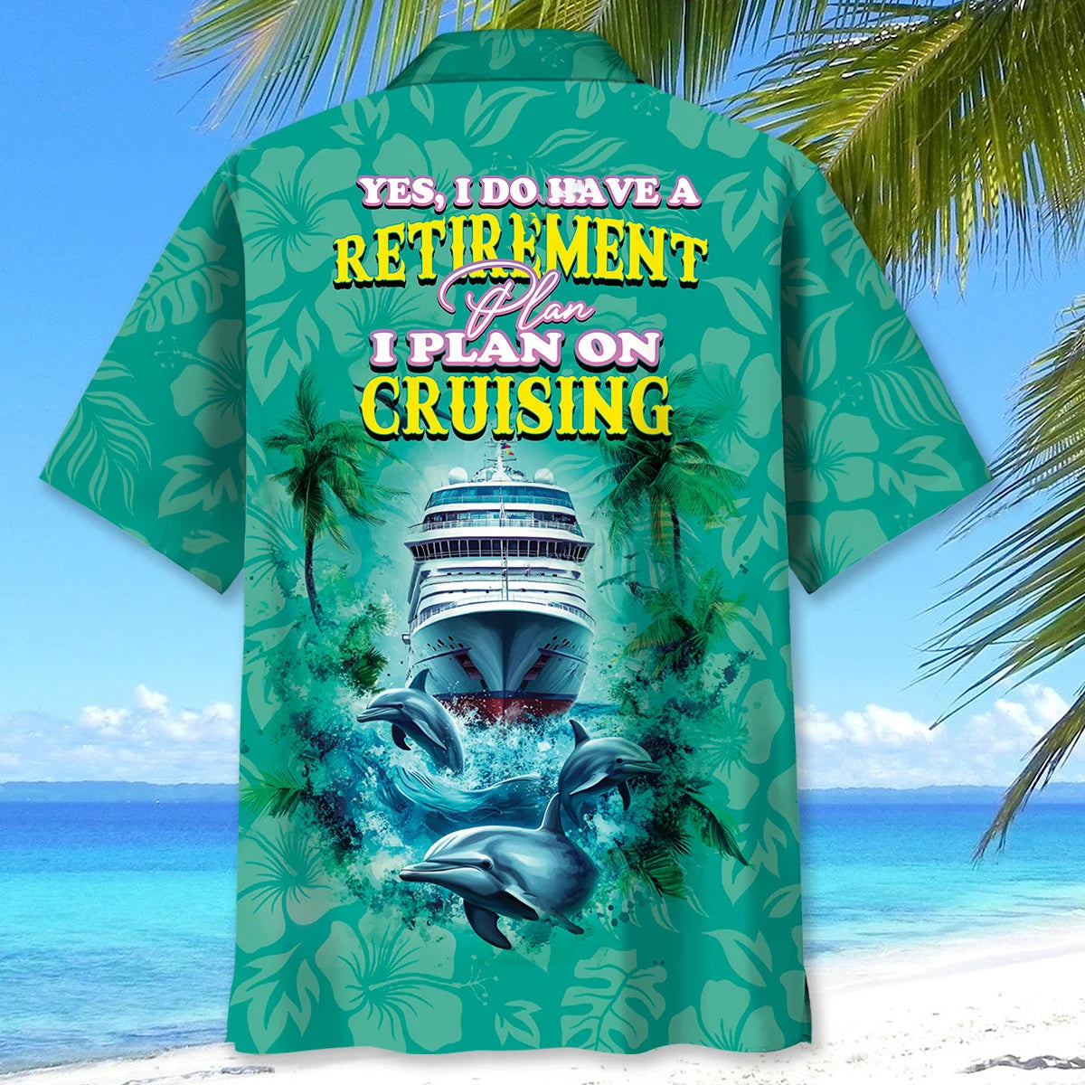 Retirement Plan Cruise Hawaiian Shirt, custom shirt gift for men (view 4)