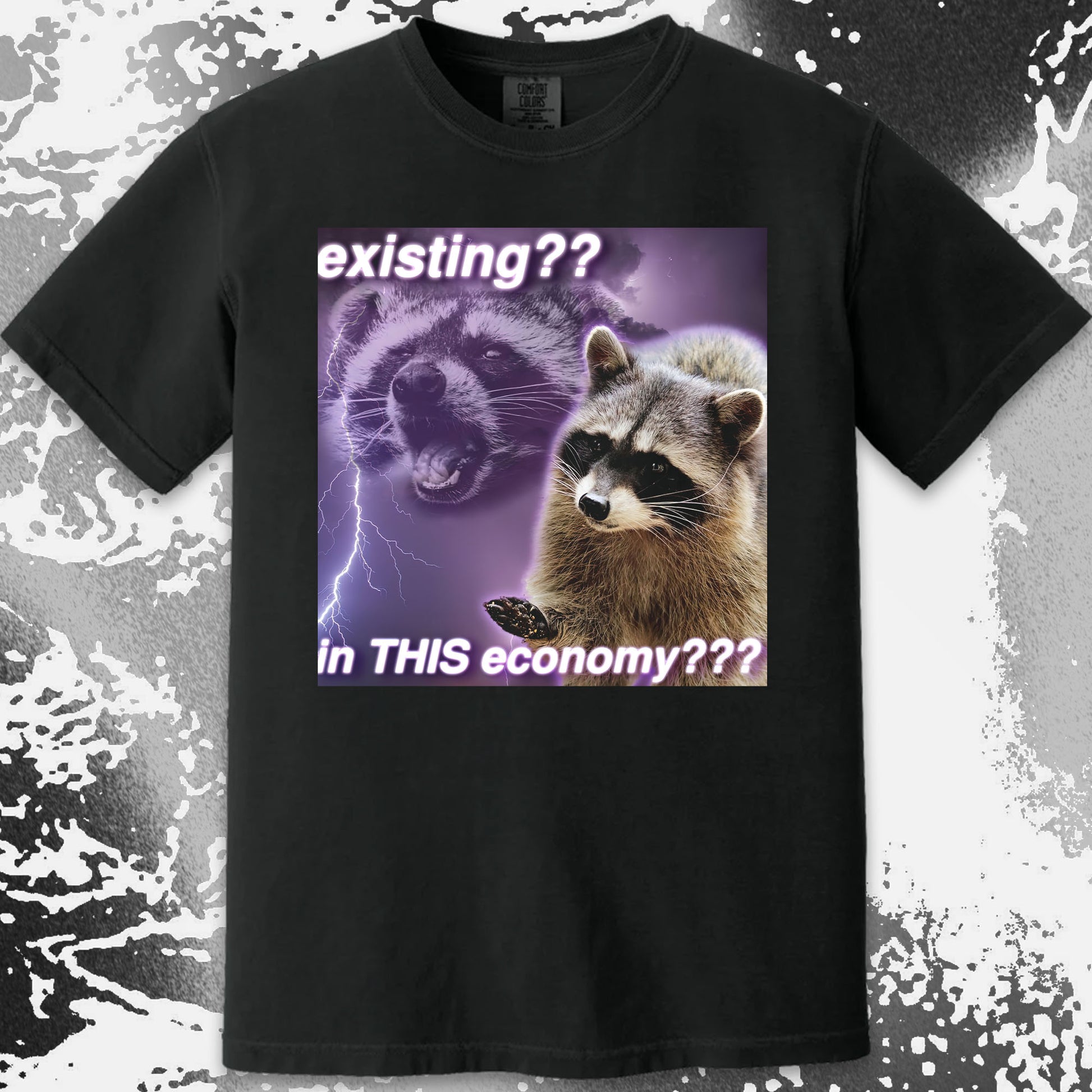 Existing in This Economy Raccoon T-Shirt, funny meme tee gift (view 14)
