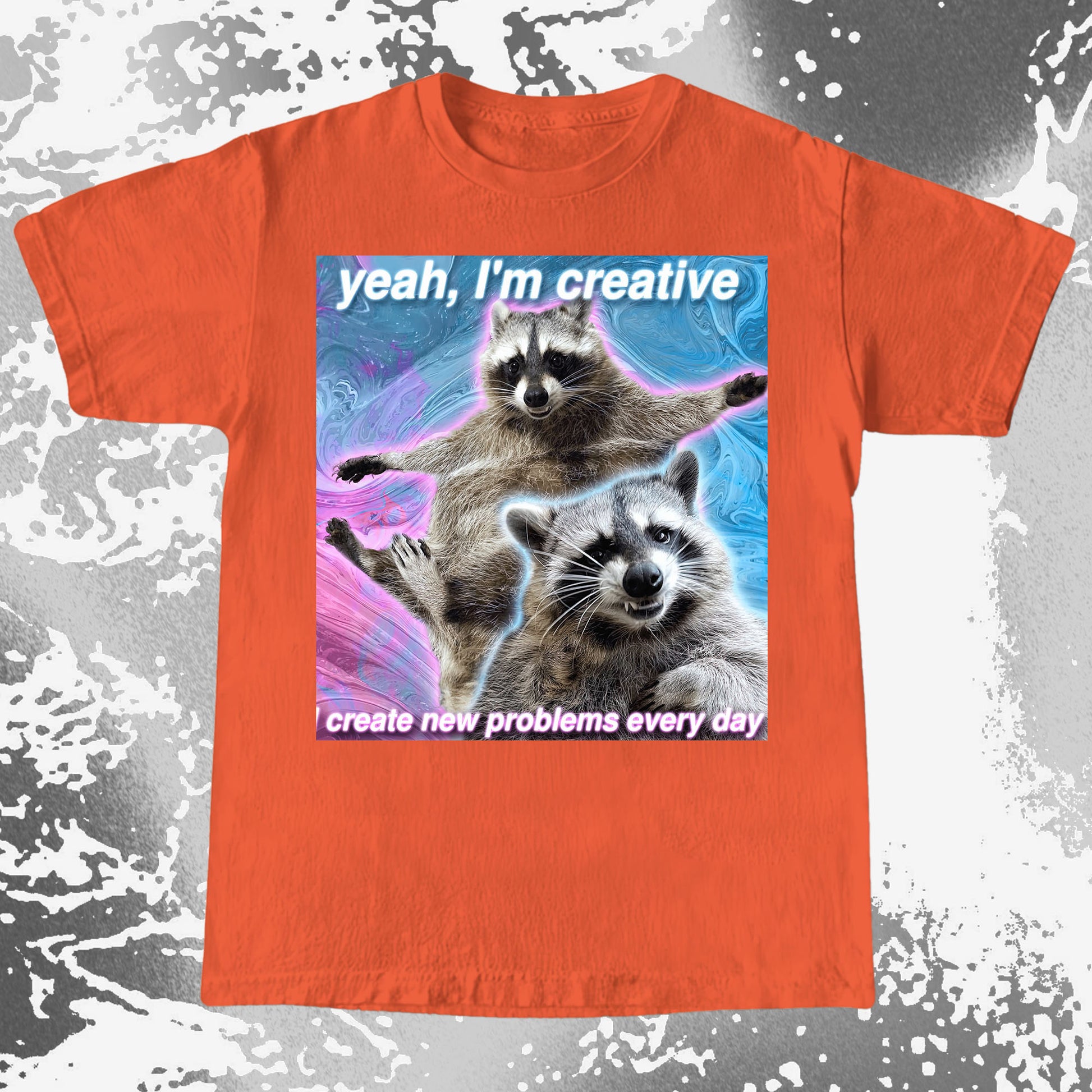 Yeah I'm Creative Raccoon T-Shirt – I Create New Problems, funny meme tee gift (view 8)