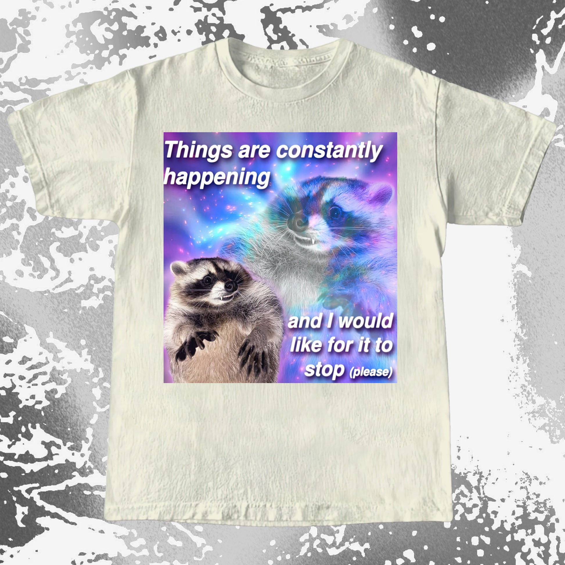 Things Are Constantly Happening Raccoon T-Shirt, funny meme tee gift (view 4)