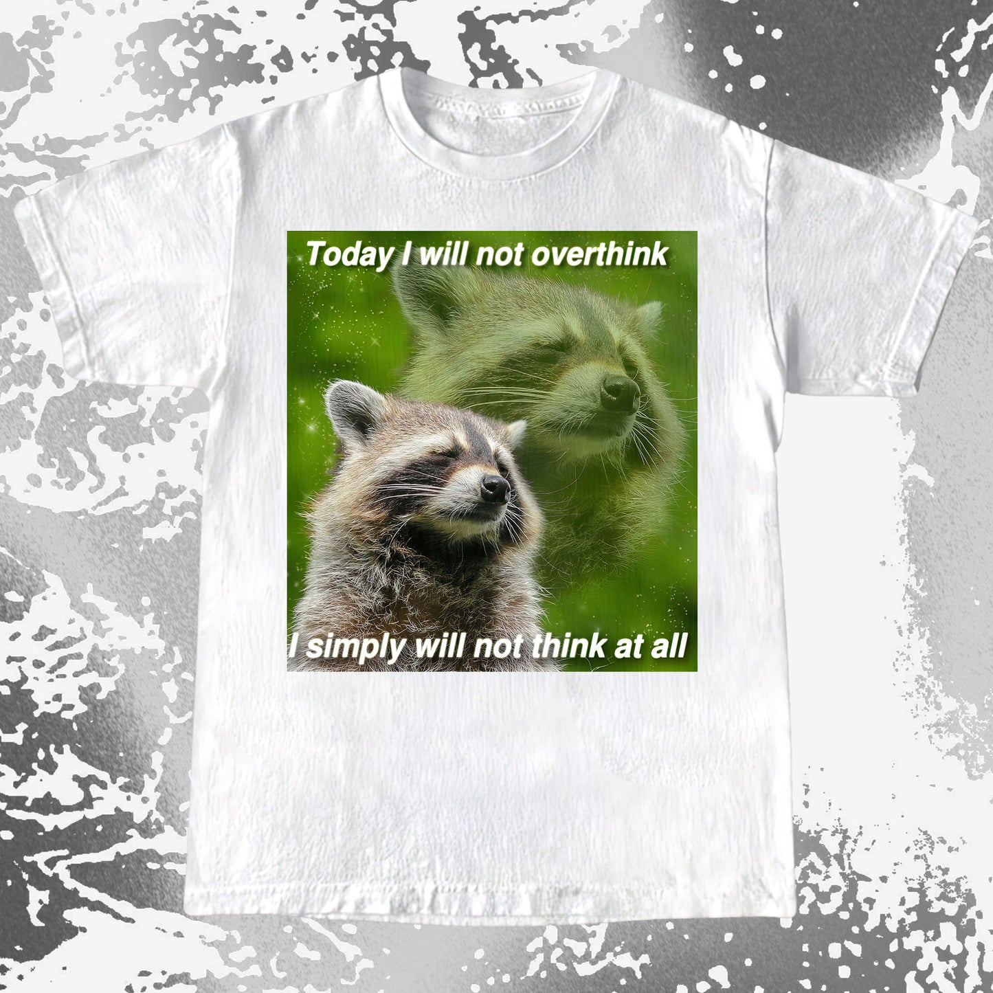 I Will Not Overthink Raccoon T-Shirt, funny meme tee gift (view 18)
