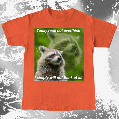 I Will Not Overthink Raccoon T-Shirt, funny meme tee gift (view 8)