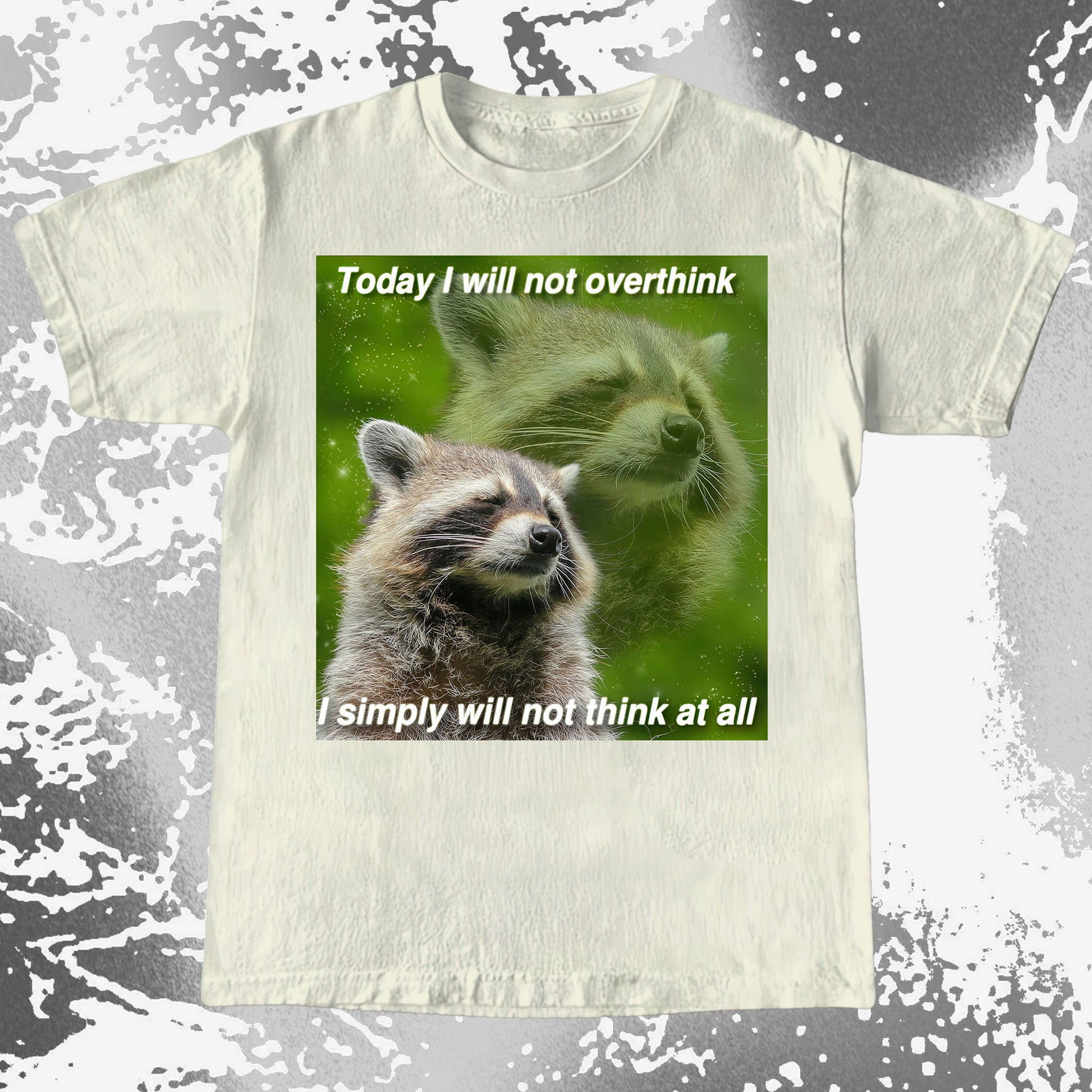 I Will Not Overthink Raccoon T-Shirt, funny meme tee gift (view 4)