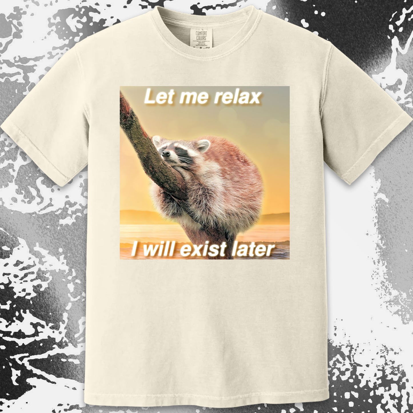 Let Me Relax Raccoon T-Shirt, funny meme tee gift (view 6)