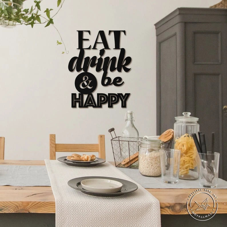 Eat Drink & Be Happy Kitchen Decor Wall Art Cut Metal Sign Laser Cut Metal Signs Custom Gift Ideas