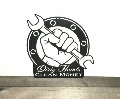 Dirty Hands Clean Money Sign Father's Day Gift Garage Decor Gift For Dad Husband Father Grandpa Son Boyfriend