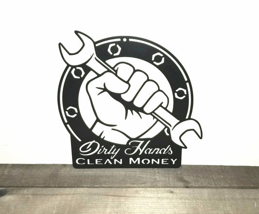 Dirty Hands Clean Money Sign Father's Day Gift Garage Decor Gift For Dad Husband Father Grandpa Son Boyfriend