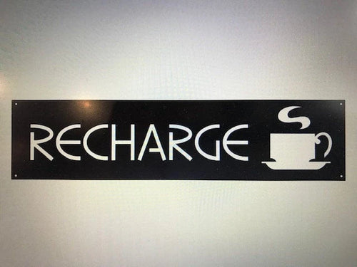 Metal Sign Recharge Coffee Mug Metal House Sign