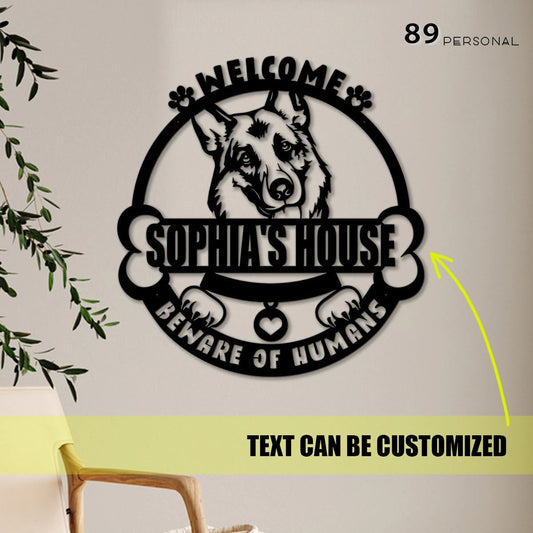 German Shepherd Dog Welcome Beware Of Humans Personalized Cut Metal Sign Laser Cut Metal Signs Custom Gift Ideas - 8 inches - metal sign