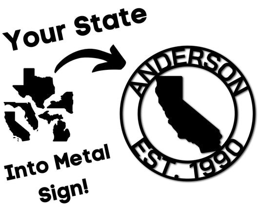 Custom State Metal Sign, Personalized State Sign, Custom Name Metal Sign, Metal Wall Decor, Door Hanger - metal sign