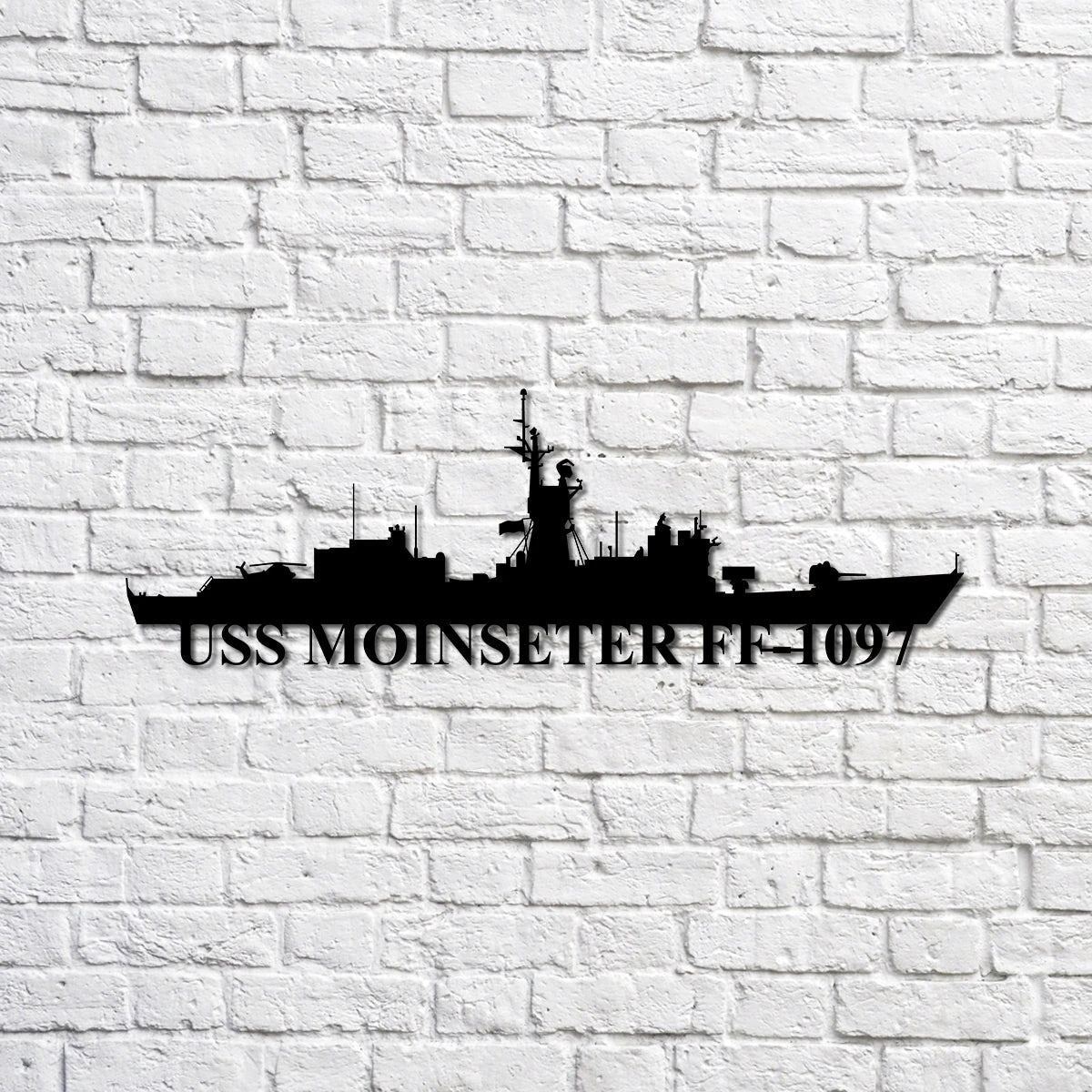 Uss Moinseter Ff1097 Navy Ship Metal Sign, Memory Wall Metal Sign Gift For Navy Veteran, Navy Ships Silhouette Metal Sign Laser Cut Metal Signs Custom Gift Ideas