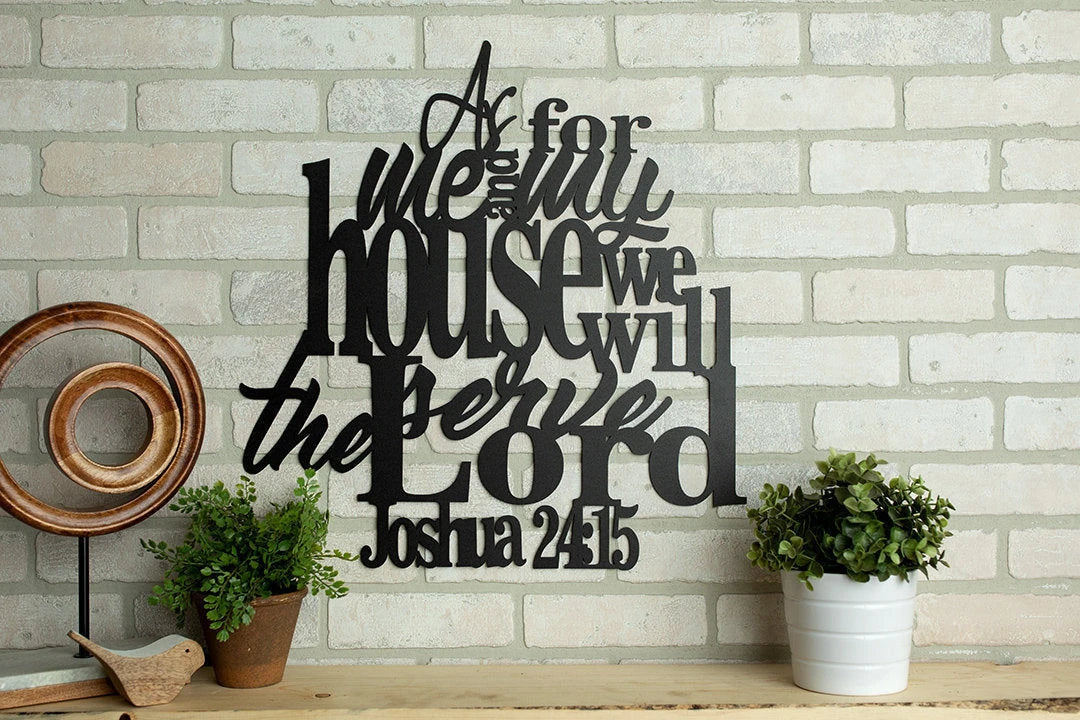 Joshua 24 15 Metal Verse Sign Verse Scripture Decor As For Me And My House, Cut Metal Sign, Wall Metal Art Laser Cut Metal Signs Custom Gift Ideas