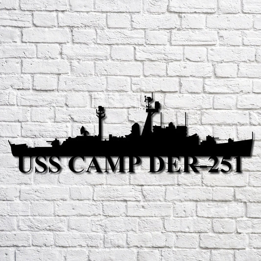 Uss Camp Der251 Navy Ship Metal Art, Custom Us Navy Ship Cut Metal Sign, Gift For Navy Veteran, Navy - metal sign