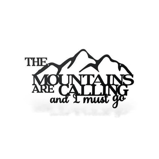 Metal Mountains Are Calling Sign, Cut Metal Sign, Metal Wall Art, Metal House Sign Laser Cut Metal Signs Custom Gift Ideas - 8 inches - metal sign