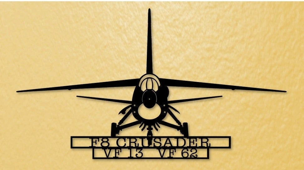 F8 Crusader Gear Up Military Fighter Aircraft Metal Sign Cut Metal Sign Wall Decor