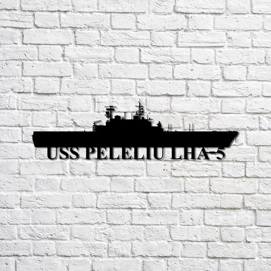 Uss Peleliu Lha5 Navy Ship Metal Sign, Memory Wall Metal Sign Gift For Navy Veteran, Navy Ships Silhouette Metal Sign Laser Cut Metal Signs Custom Gift Ideas