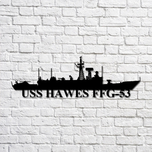 Uss Hawes Ffg53 Navy Ship Metal Art, Custom Us Navy Ship Cut Metal Sign, Gift For Navy Veteran, Navy - metal sign