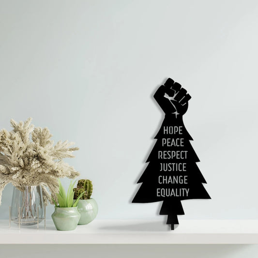 Metal Christmas Tree Hope Peace Respact Justice Change Equality Blm Xmas Tree Table Signs Christmas Decor Sign For Home - 8 inches - metal sign
