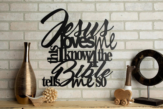 Jesus Loves Me This I Know Metal Home Decor, Cut Metal Sign, Wall Metal Art Laser Cut Metal Signs Custom Gift Ideas - 8 inches - metal sign