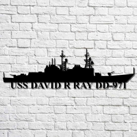 Uss David R Ray Dd971 Navy Ship Metal Art, Custom Us Navy Ship Cut Metal Sign, Gift For Navy Veteran - metal sign