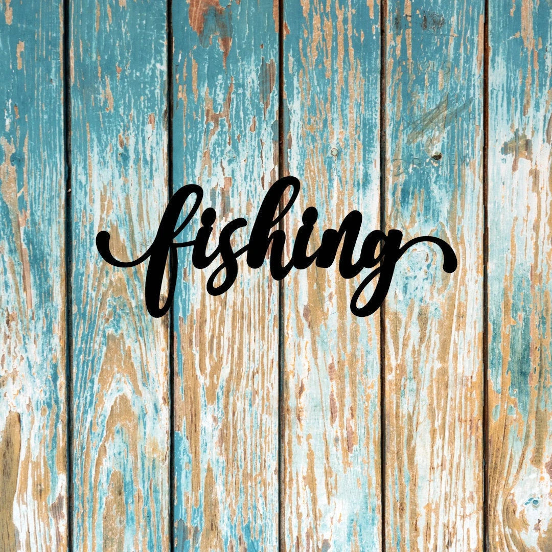 Fishing Sign Cut Metal Sign Wall Decor Metal Sign Metal Art
